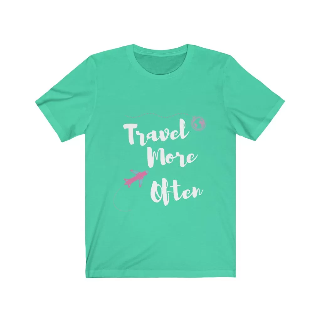 Travel More Often - DJ Short Sleeve Tee