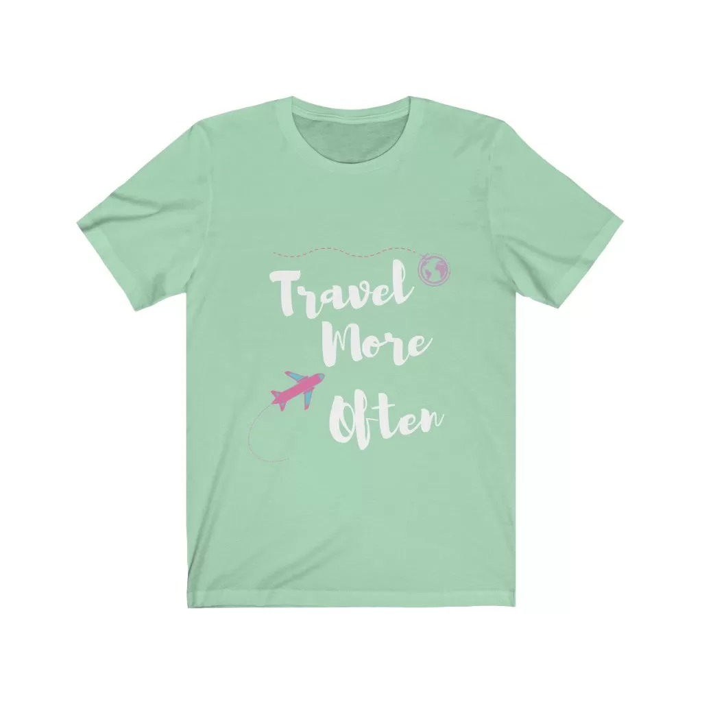 Travel More Often - DJ Short Sleeve Tee